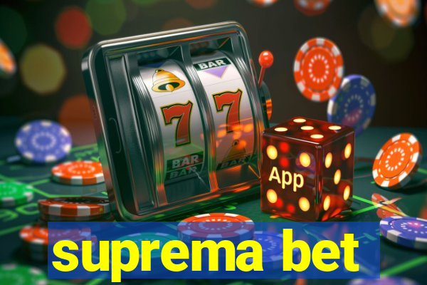 suprema bet