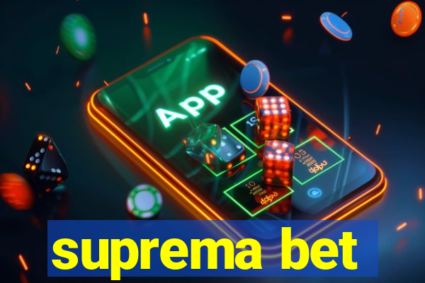 suprema bet