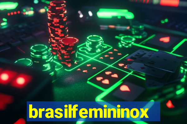 brasilfemininox