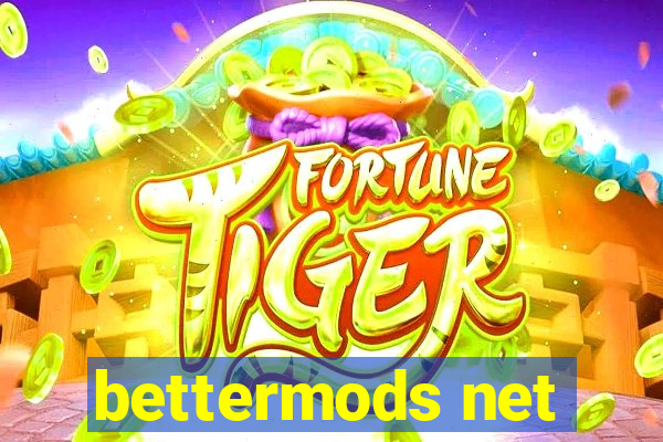 bettermods net