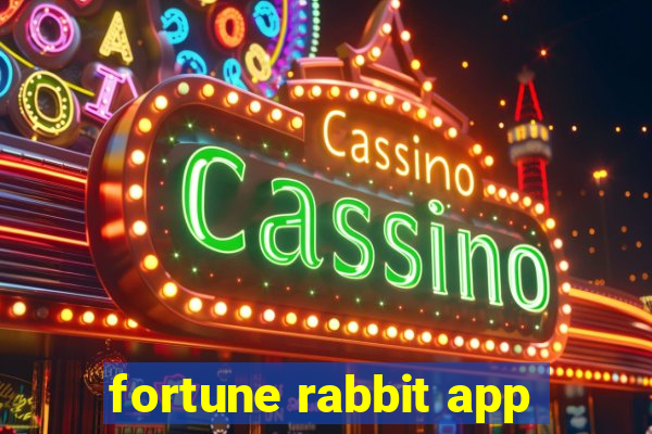 fortune rabbit app