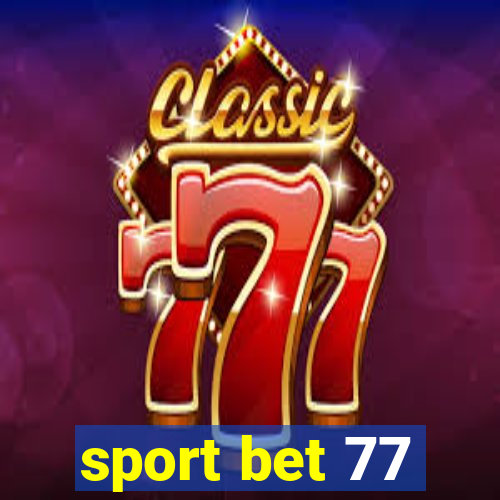 sport bet 77