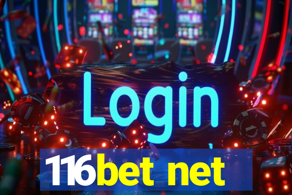 116bet net