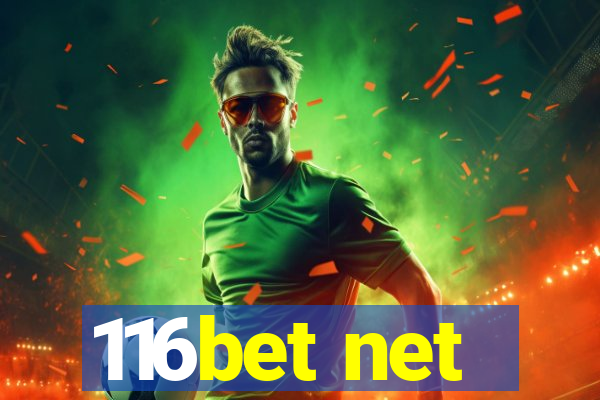 116bet net