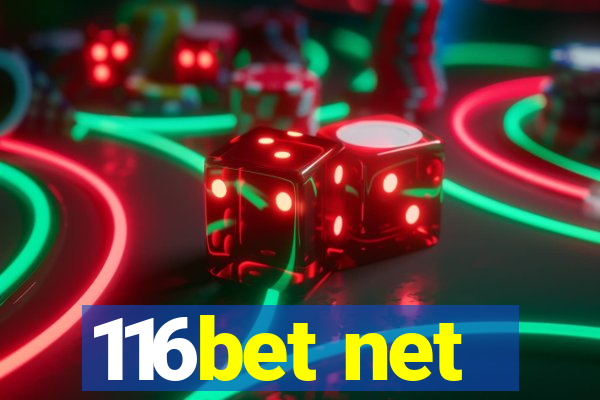 116bet net