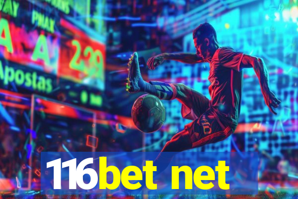 116bet net