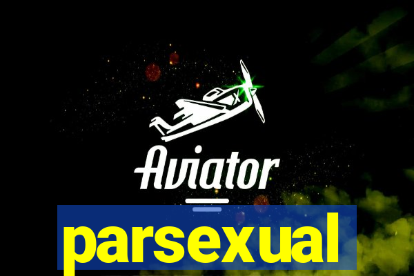 parsexual