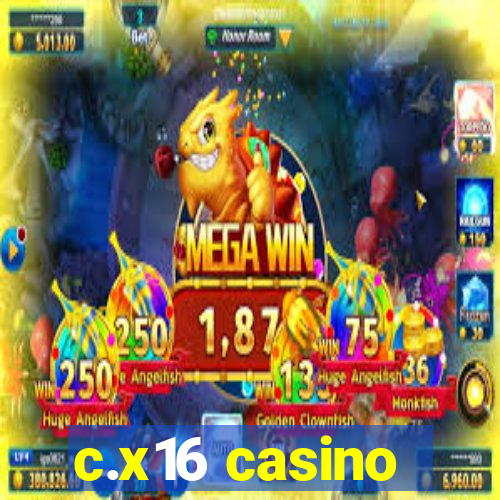 c.x16 casino