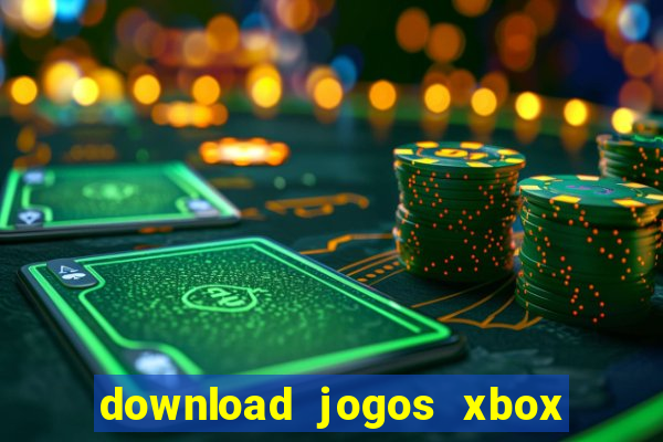 download jogos xbox 360 xex