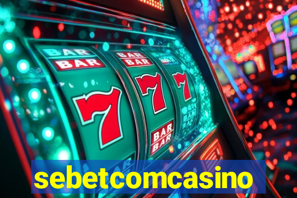 sebetcomcasino