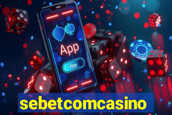 sebetcomcasino