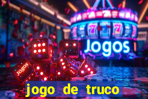 jogo de truco valendo dinheiro real