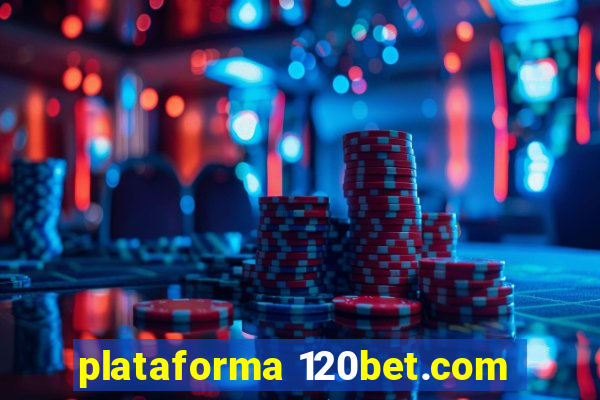 plataforma 120bet.com