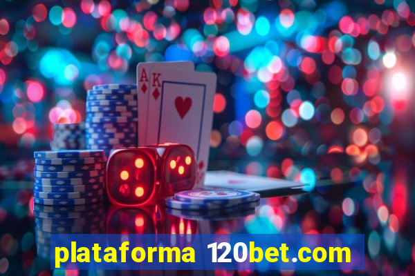 plataforma 120bet.com