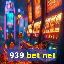 939 bet net