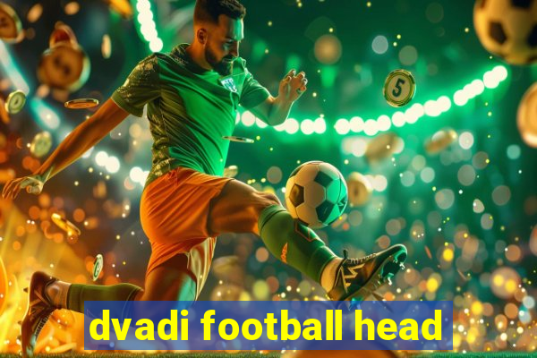 dvadi football head