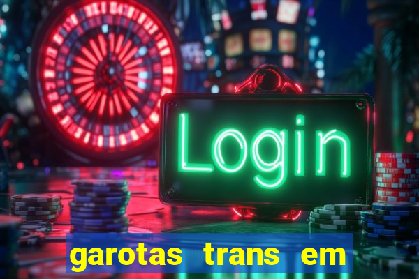 garotas trans em sao paulo