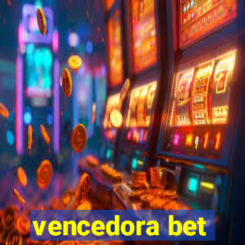 vencedora bet