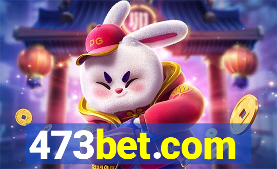 473bet.com