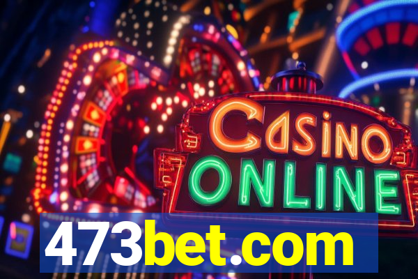 473bet.com