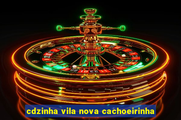 cdzinha vila nova cachoeirinha