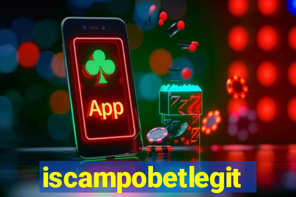 iscampobetlegit