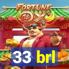 33 brl