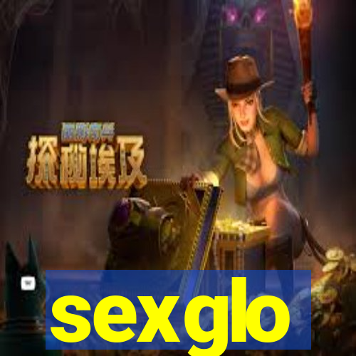 sexglo