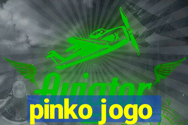 pinko jogo