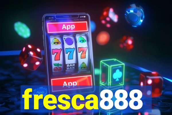 fresca888