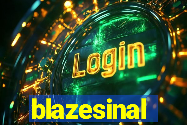 blazesinal