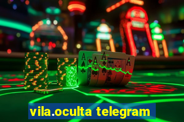 vila.oculta telegram