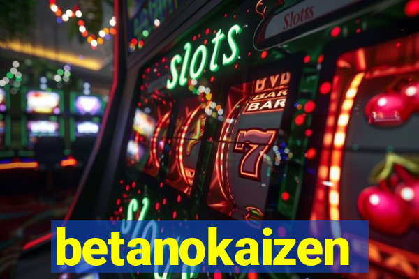 betanokaizen