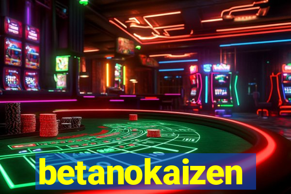 betanokaizen