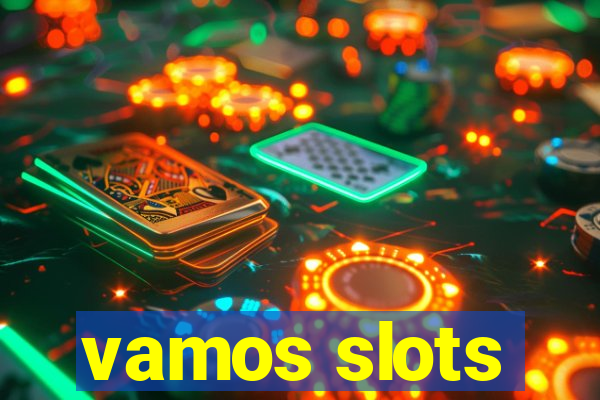 vamos slots