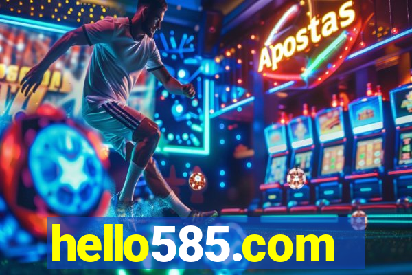 hello585.com