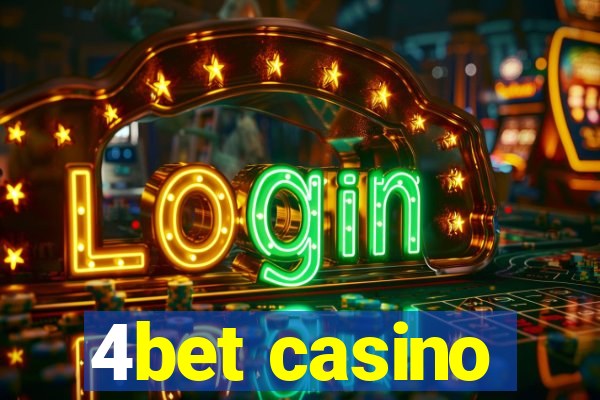 4bet casino