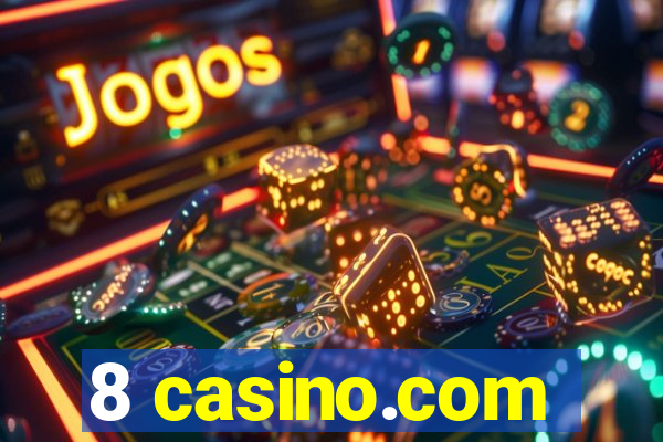 8 casino.com