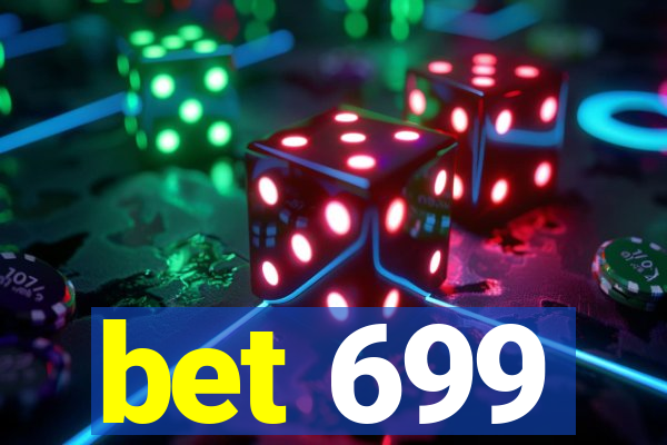 bet 699