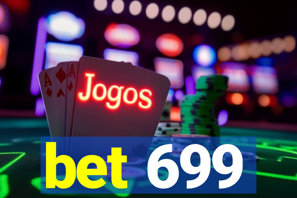 bet 699