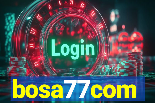 bosa77com