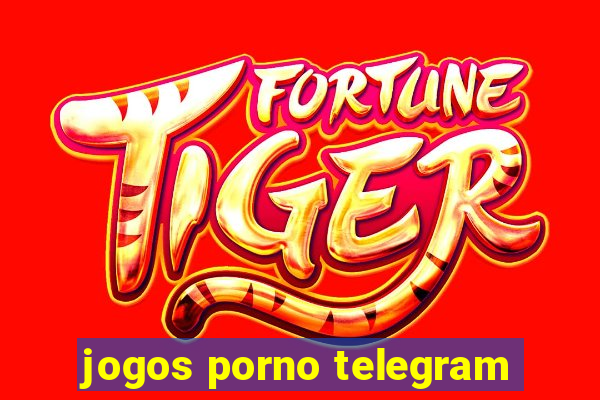 jogos porno telegram