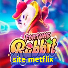 site metflix