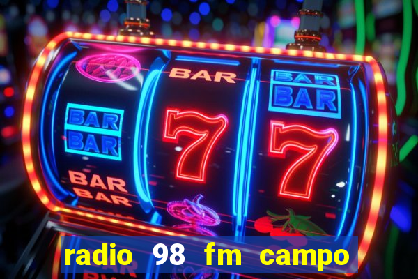 radio 98 fm campo formoso bahia