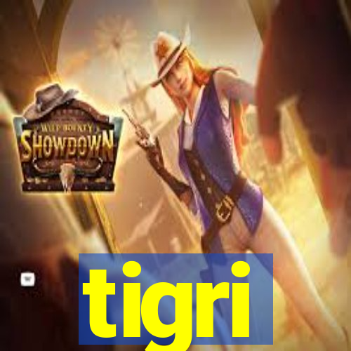 tigri