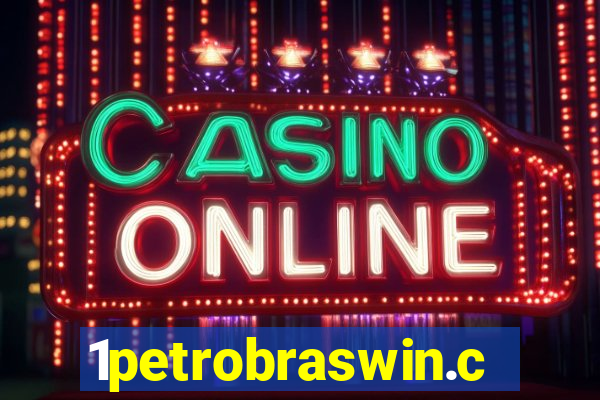 1petrobraswin.com