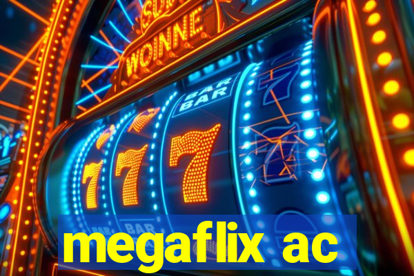 megaflix ac