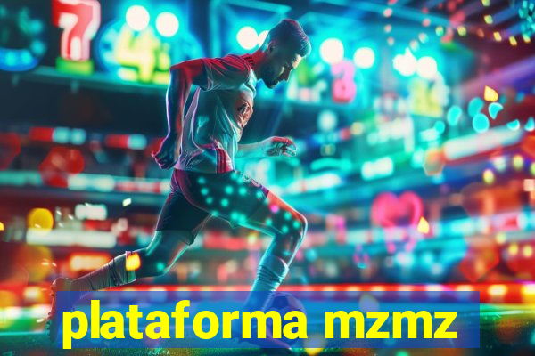 plataforma mzmz