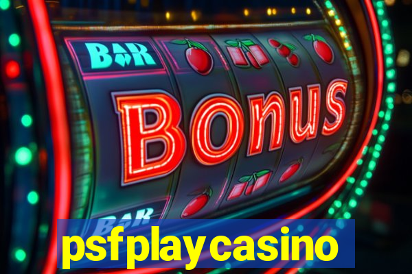 psfplaycasino