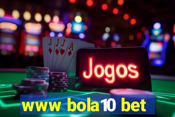 www bola10 bet